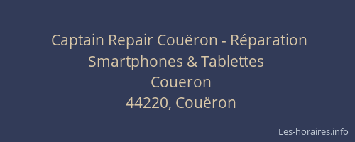 Captain Repair Couëron - Réparation Smartphones & Tablettes