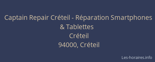 Captain Repair Créteil - Réparation Smartphones & Tablettes