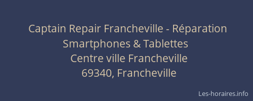 Captain Repair Francheville - Réparation Smartphones & Tablettes