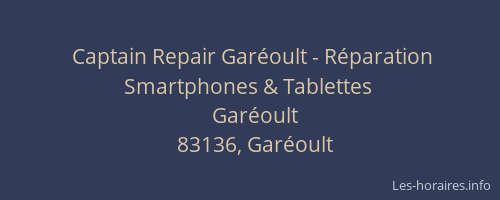 Captain Repair Garéoult - Réparation Smartphones & Tablettes