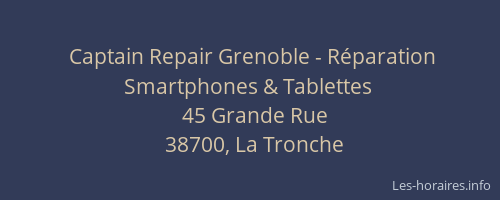 Captain Repair Grenoble - R&eacute;paration Smartphones & Tablettes