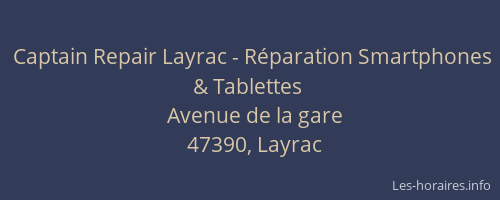 Captain Repair Layrac - Réparation Smartphones & Tablettes