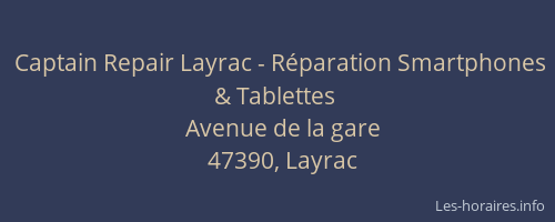 Captain Repair Layrac - R&eacute;paration Smartphones & Tablettes