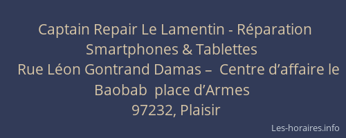 Captain Repair Le Lamentin - Réparation Smartphones & Tablettes