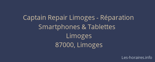 Captain Repair Limoges - Réparation Smartphones & Tablettes