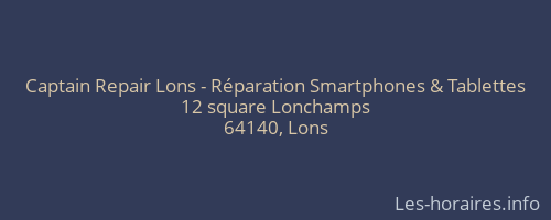 Captain Repair Lons - Réparation Smartphones & Tablettes