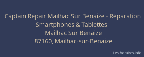Captain Repair Mailhac Sur Benaize - Réparation Smartphones & Tablettes