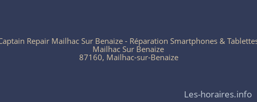 Captain Repair Mailhac Sur Benaize - Réparation Smartphones & Tablettes
