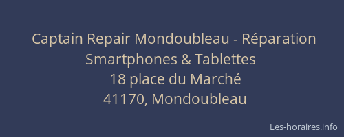 Captain Repair Mondoubleau - Réparation Smartphones & Tablettes