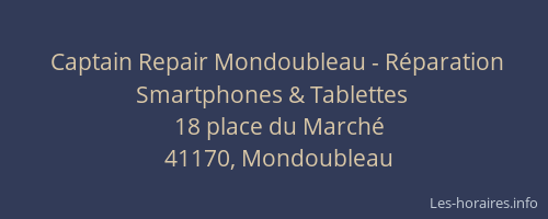 Captain Repair Mondoubleau - R&eacute;paration Smartphones & Tablettes