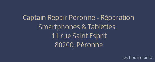 Captain Repair Peronne - Réparation Smartphones & Tablettes