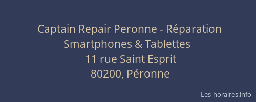 Captain Repair Peronne - R&eacute;paration Smartphones & Tablettes