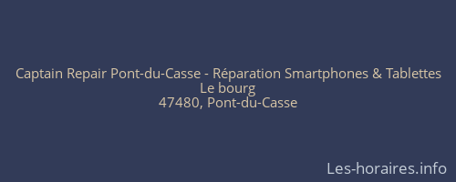 Captain Repair Pont-du-Casse - Réparation Smartphones & Tablettes