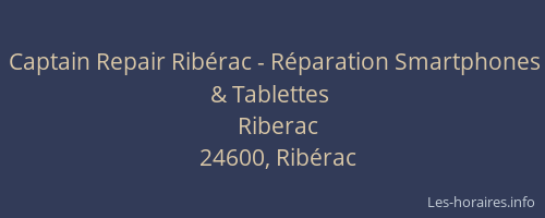 Captain Repair Ribérac - Réparation Smartphones & Tablettes