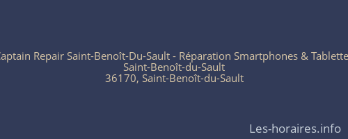 Captain Repair Saint-Benoît-Du-Sault - Réparation Smartphones & Tablettes