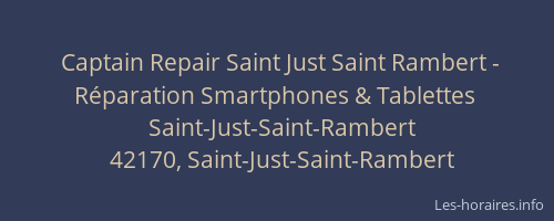 Captain Repair Saint Just Saint Rambert - Réparation Smartphones & Tablettes