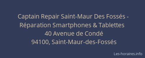 Captain Repair Saint-Maur Des Foss&eacute;s - R&eacute;paration Smartphones & Tablettes