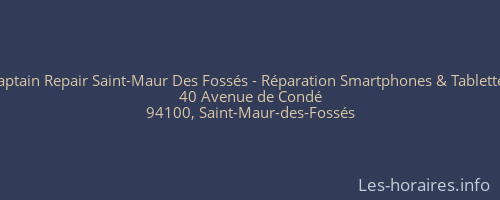 Captain Repair Saint-Maur Des Fossés - Réparation Smartphones & Tablettes