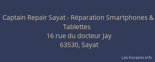 Captain Repair Sayat - R&eacute;paration Smartphones & Tablettes