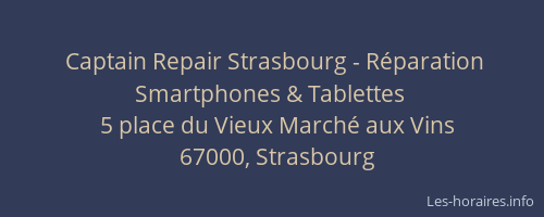 Captain Repair Strasbourg - Réparation Smartphones & Tablettes