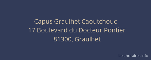 Capus Graulhet Caoutchouc