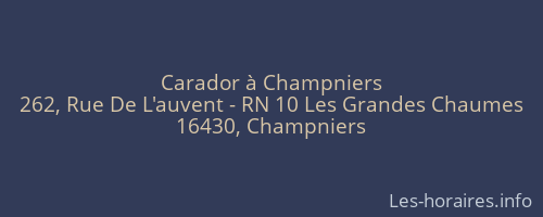 Carador à Champniers