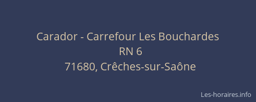 Carador - Carrefour Les Bouchardes