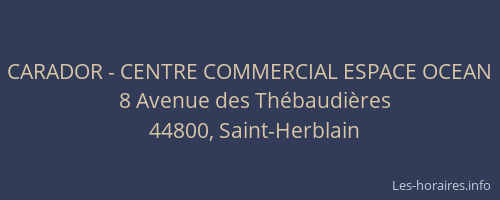 CARADOR - CENTRE COMMERCIAL ESPACE OCEAN