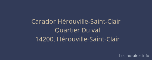 Carador Hérouville-Saint-Clair
