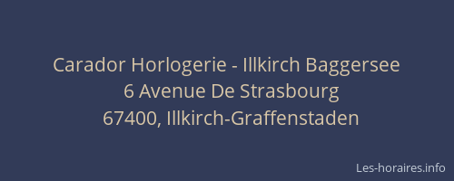 Carador Horlogerie - Illkirch Baggersee