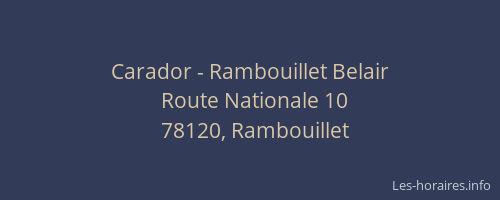 Carador - Rambouillet Belair