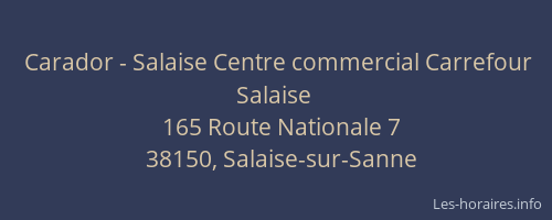 Carador - Salaise Centre commercial Carrefour Salaise
