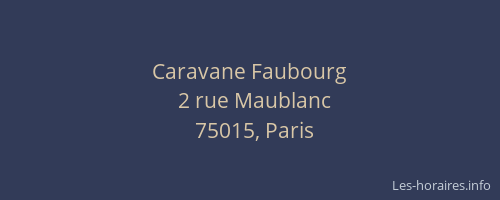 Caravane Faubourg