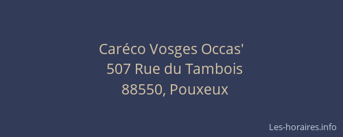 Car&eacute;co Vosges Occas'