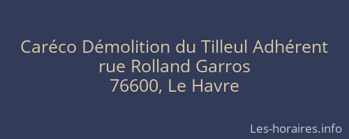 Caréco Démolition du Tilleul Adhérent