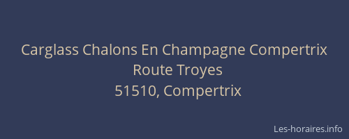 Carglass Chalons En Champagne Compertrix