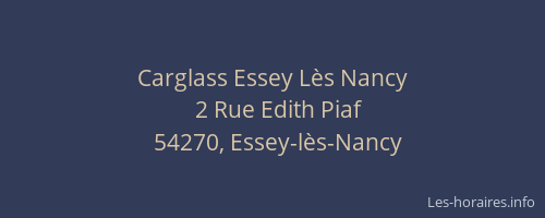Carglass Essey Lès Nancy