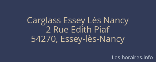 Carglass Essey Lès Nancy