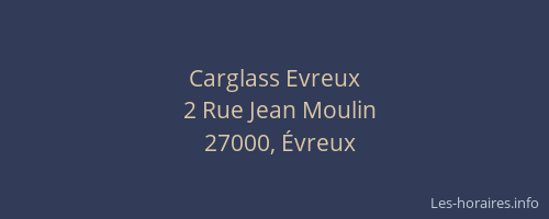 Carglass Evreux