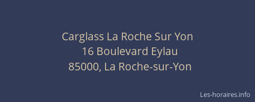 Carglass La Roche Sur Yon