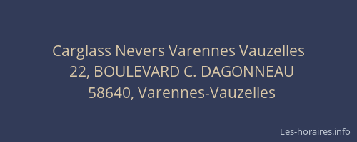 Carglass Nevers Varennes Vauzelles