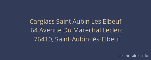 Carglass Saint Aubin Les Elbeuf