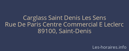Carglass Saint Denis Les Sens