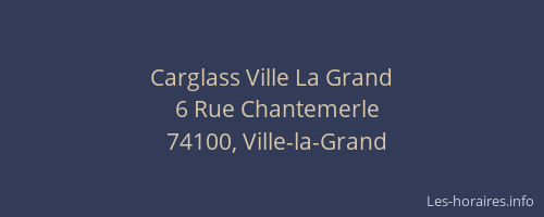 Carglass Ville La Grand