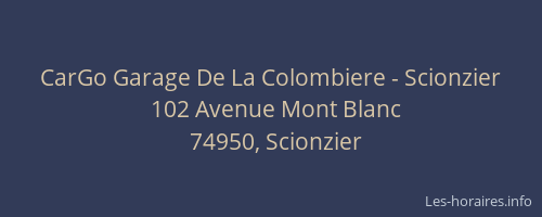 CarGo Garage De La Colombiere - Scionzier
