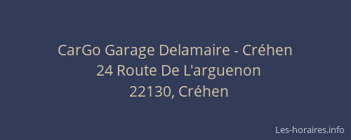 CarGo Garage Delamaire - Cr&eacute;hen