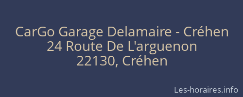 CarGo Garage Delamaire - Créhen