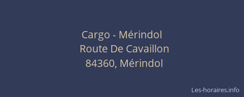 Cargo - M&eacute;rindol