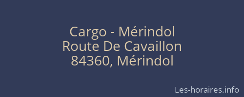 Cargo - Mérindol