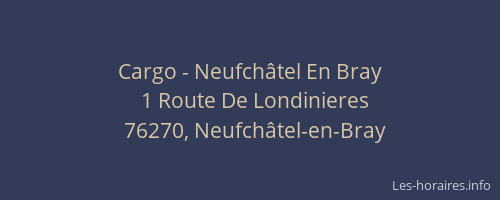 Cargo - Neufchâtel En Bray